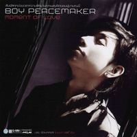 บอย Peacemaker - Boy Peacemaker Moment of Love
