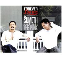 สุเมธ & เดอะปั๋ง - Forever Love Hits by สุเมธ & เดอะปั๋ง