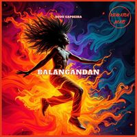 Dudu Capoeira - Balangandan