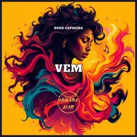 Dudu Capoeira - Vem