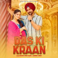 Emanat Preet Kaur feat. Supneet Singh - Das Ki Kraan