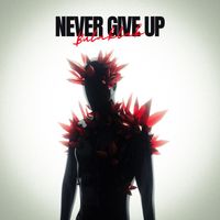 Bulaklak - Never Give Up