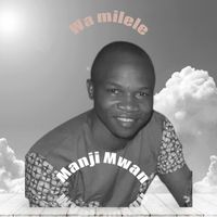 Manji Mwan - WAMILELE