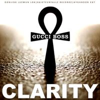 GUCCI BOSS - CLARITY (official audio)