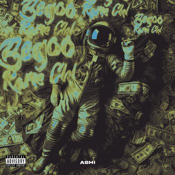 Ashi - Bego Kame Chi (Explicit)