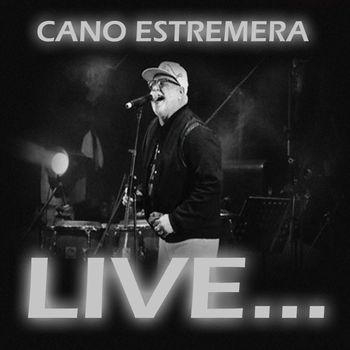 Cano Estremera - Live...