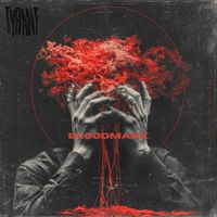 Tyrant - Bloodmark (Explicit)