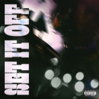 Noel - Set It Off (Explicit)