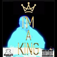 007 - I’m a King (Explicit)