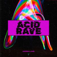Cedric Lass - Acid Rave
