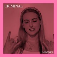 Magnea - Criminal