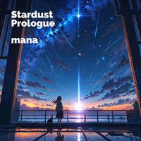 mana - Stardust Prologue