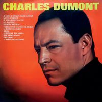Charles Dumont - A faire l'amour sans amour