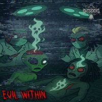 Outsiders - Evil Within (Explicit)