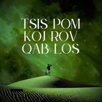 Reflections - Tsis Pom Koj Rov Qab Los