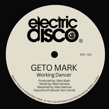 Geto Mark - Working Dancer