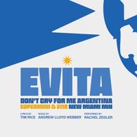 Andrew Lloyd Webber & Rachel Zegler - Don't Cry For Me Argentina (From "Evita") (New Miami Mix)