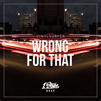 Vinylsurfer - Wrong For That