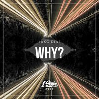 Jako Diaz - Why?