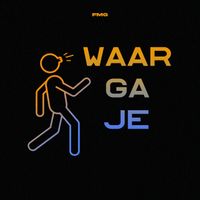 FMG - Waar Ga Je