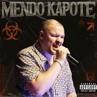 El Mendez - MENDO KAPOTE (Explicit)