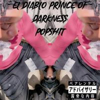 El Diablo - Pop Shit (Explicit)