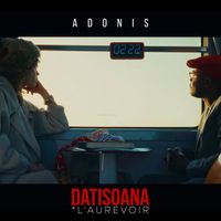 Adonis - Datisoana (L'aurevoir)