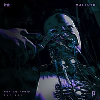 Malcuth - Night Call / Wired