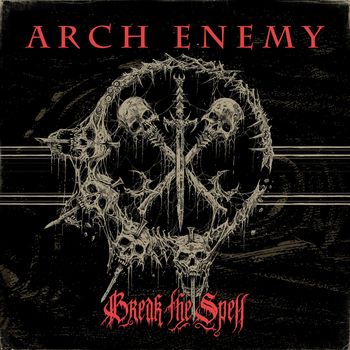 Arch Enemy - Break the Spell