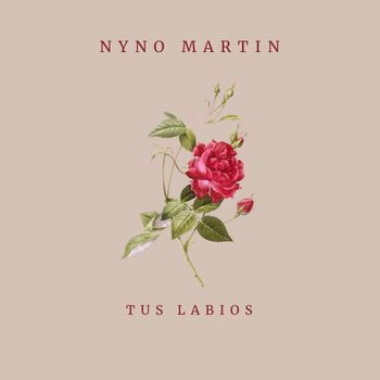 Nyno Martin - tus labios (Explicit)