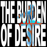 voyeur - The Burden of Desire