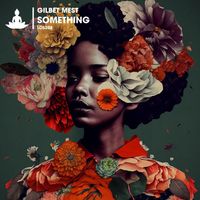 Gilbert Mest - Something