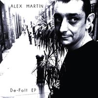 Alex Martin - De-Folt