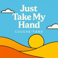 Couche-Tard - Just Take My Hand