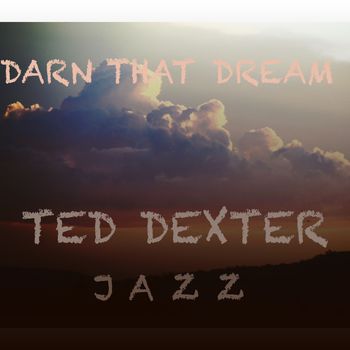 Dexter Gordon - Darn That Dream