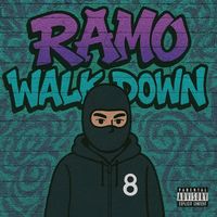 Ramo - Walk Down (Explicit)