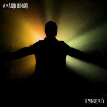Amauri Junior - B Minor Key