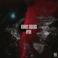 HYXR - Khaos Sideris