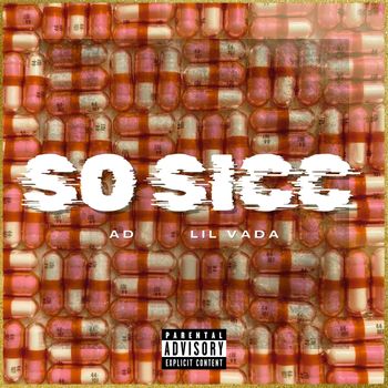 AD - So Sicc (Explicit)