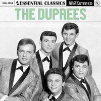 The Duprees - Essential Classics, Vol. 1053: The Duprees