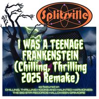 Splitsville - I Was A Teenage Frankenstein (Chilling, Thrilling 2025 Remake)