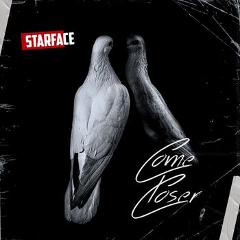 Starface - Come Closer