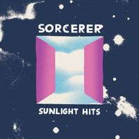 Sorcerer - Sunlight Hits