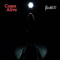 Parallel 33 - Come Alive