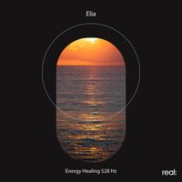 Elia - Energy Healing 528 Hz
