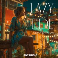 Olivia Baynton - Lazy Tide