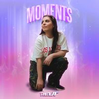 Reut - Moments (Explicit)