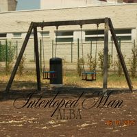 Alba - Interloped Man (Explicit)
