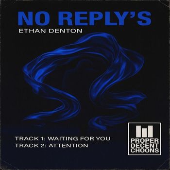 Ethan Denton - No Reply's