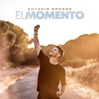 Antonio Romero - El Momento